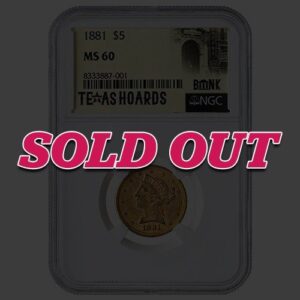 gus5liberty1881ngcms60tx 02419 1881 us gold liberty ngc ms 60 5 coin texas bank hoard front 1.jpg