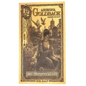 zaunotearizona 0005 gold aurum 24k arizona 1 2 goldback note front.jpg